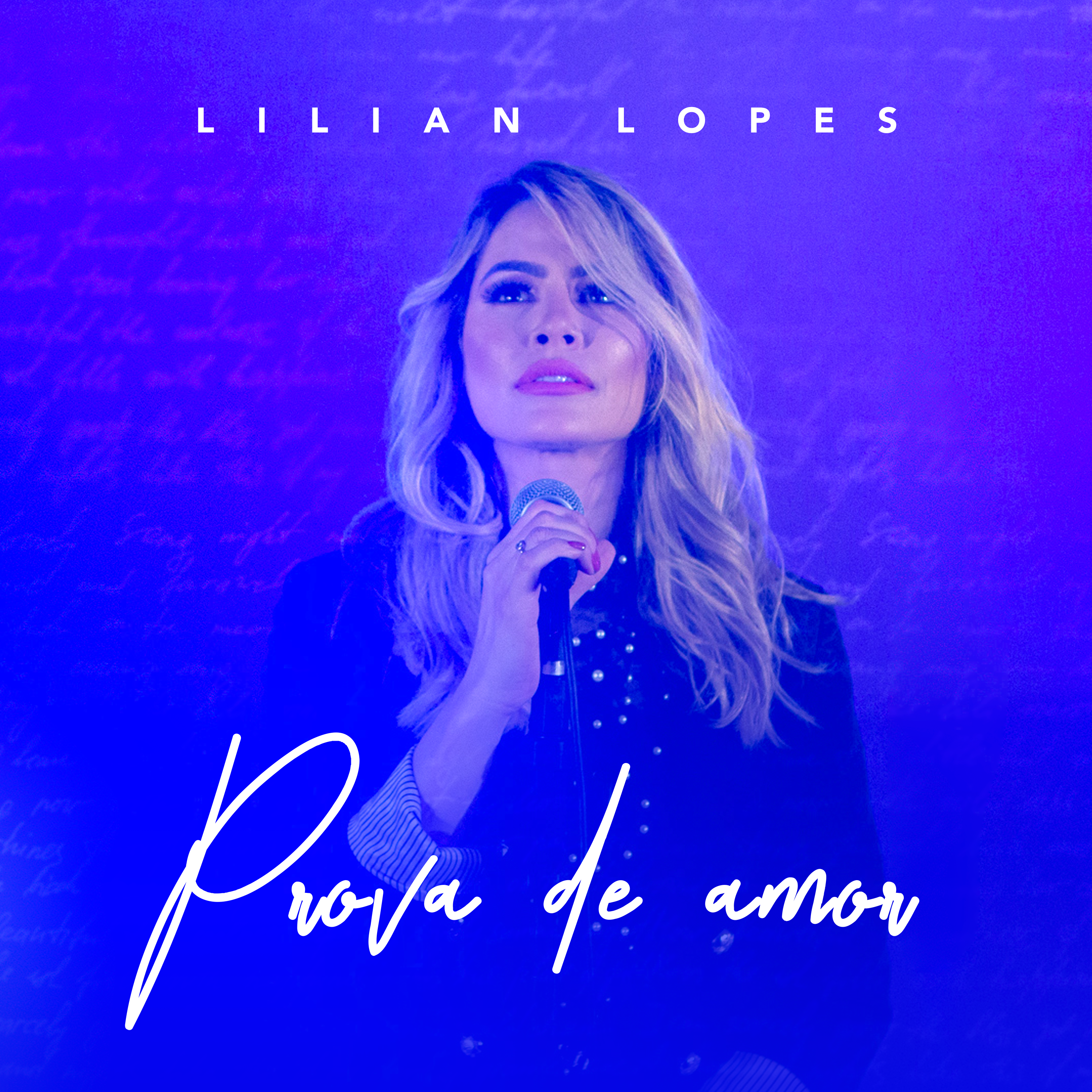 Chega às plataformas digitais o single “Prova de Amor”, de Lilian Lopes