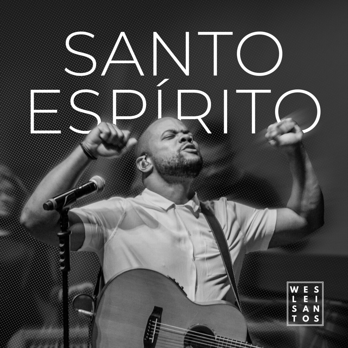 “Santo Espírito” é o novo single do cantor Weslei Santos