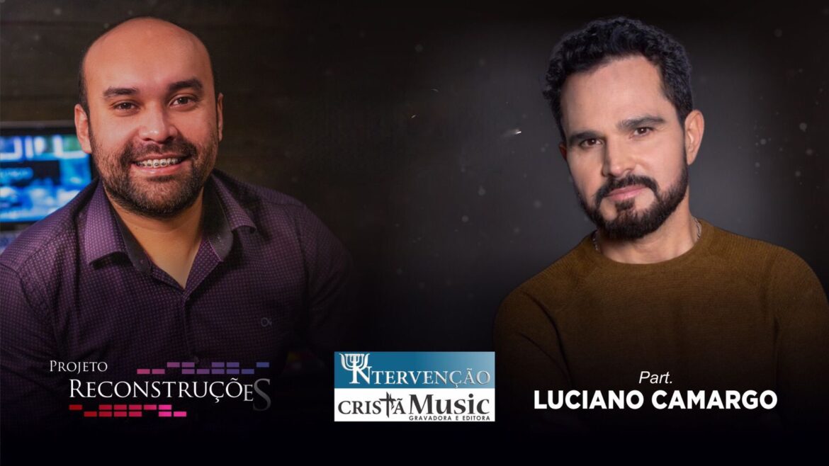 Luciano Camargo se prepara para gravar clássico cristão com o produtor Robson Cassiano