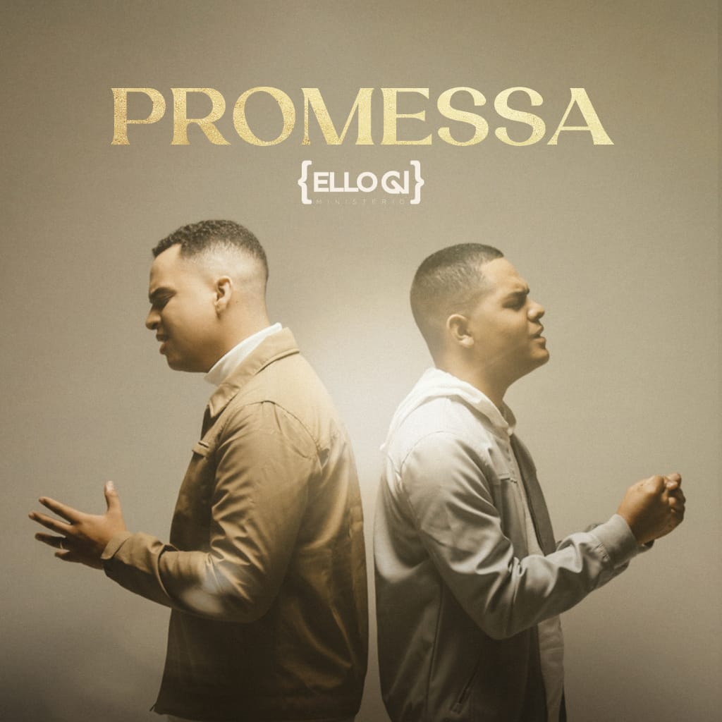 “Promessa” é o novo single da dupla Ello G2 