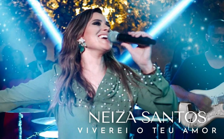 Neiza Santos celebra mais de 33 mil vidas impactadas pelo clipe “Viverei o Teu Amor” no canal Vevo