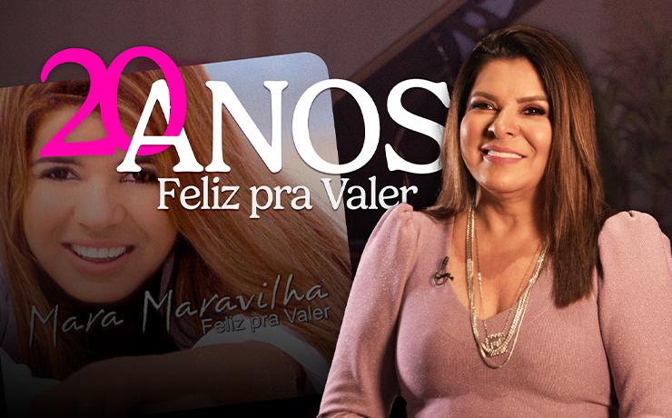 Mara Maravilha comemora 20 anos do álbum “Feliz Pra Valer” com documentário lançado pela Memory Line
