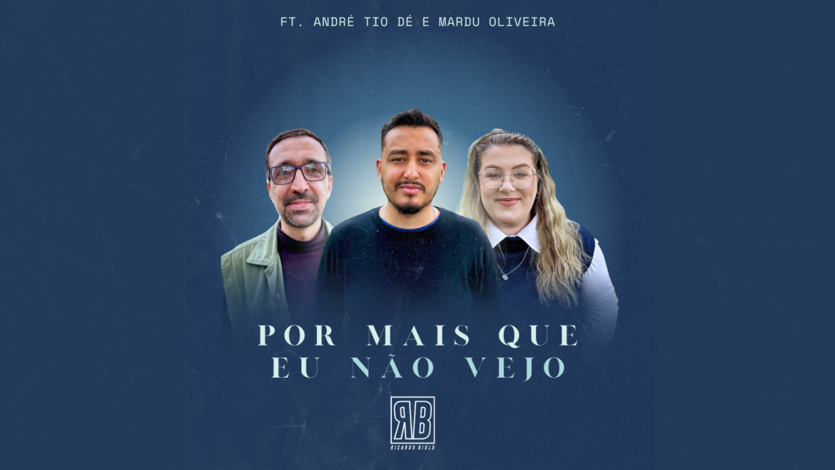 Ricardo Biglu volta ao cenário musical com o single “Por Mais Que Eu Não Vejo”