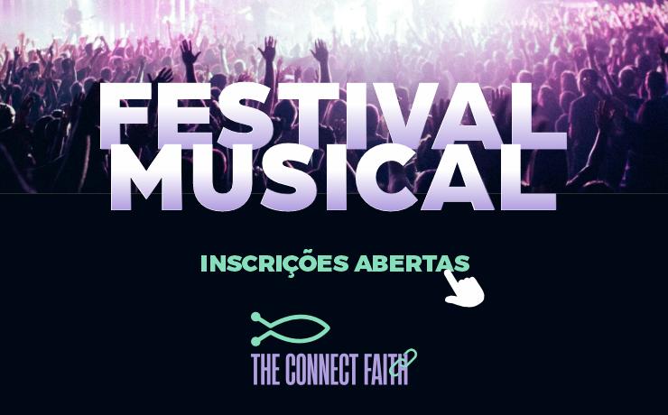 Feira The Connect Faith 2024 abre inscrições para festival musical que irá revelar novos talentos cristãos