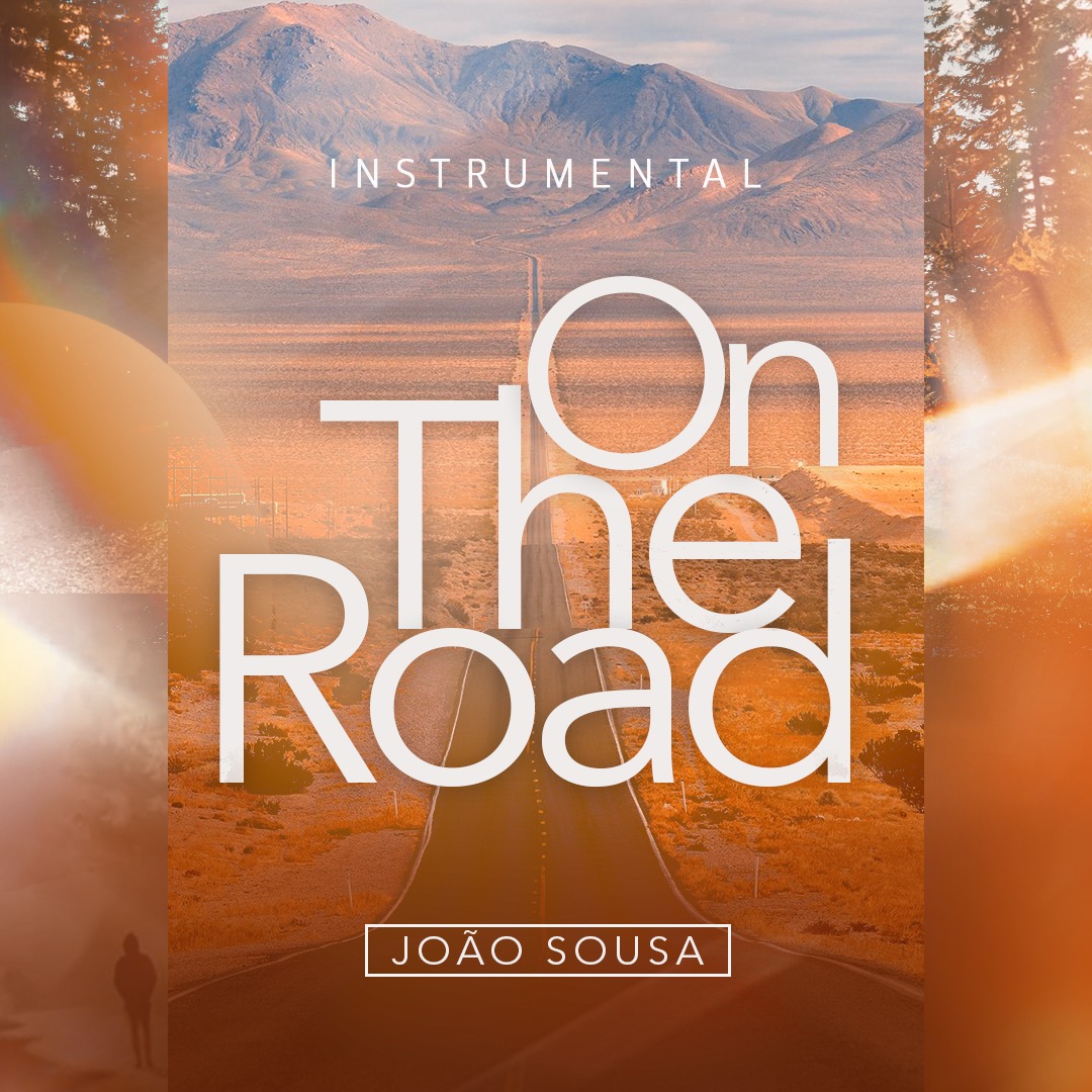 João Sousa Lança o EP Instrumental “On The Road” pela Bless Music