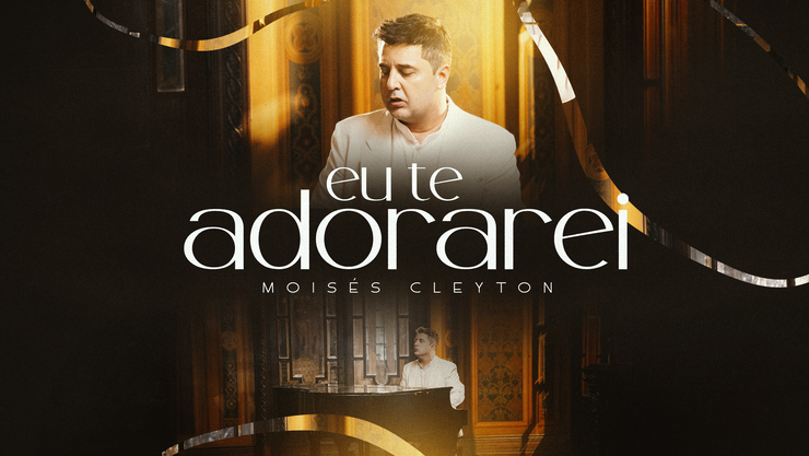 Moisés Cleyton lança single impactante “Eu Te Adorarei” em parceria com a Maximus Records