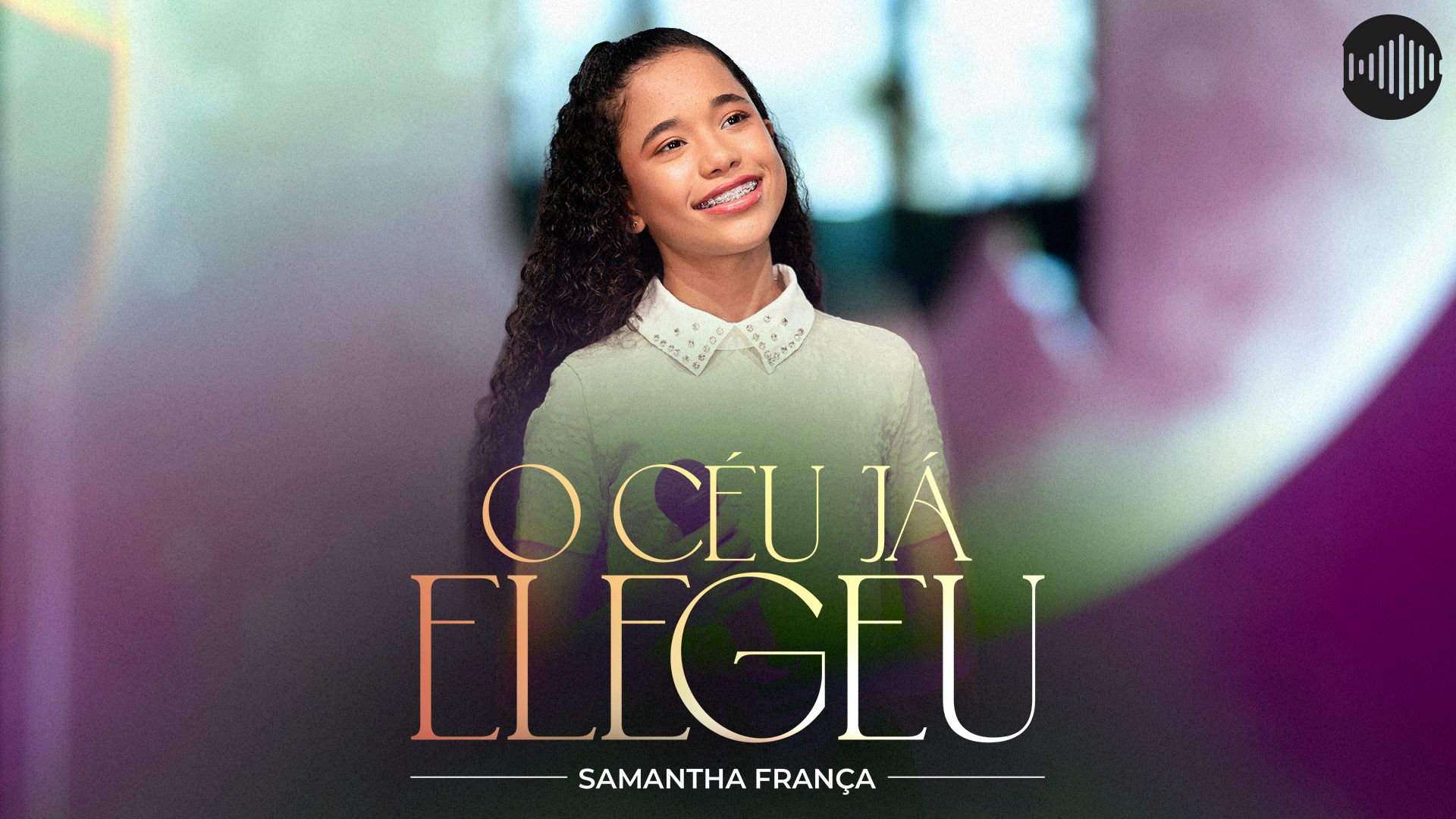 Samantha França apresenta a canção “O Céu Já Elegeu”, segundo lançamento pela Gravadora Louvor Eterno