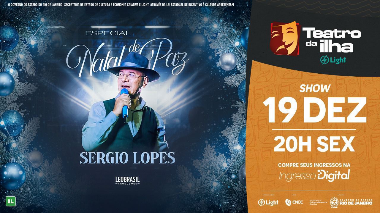 Sérgio Lopes apresenta especial de Natal no Teatro da Ilha