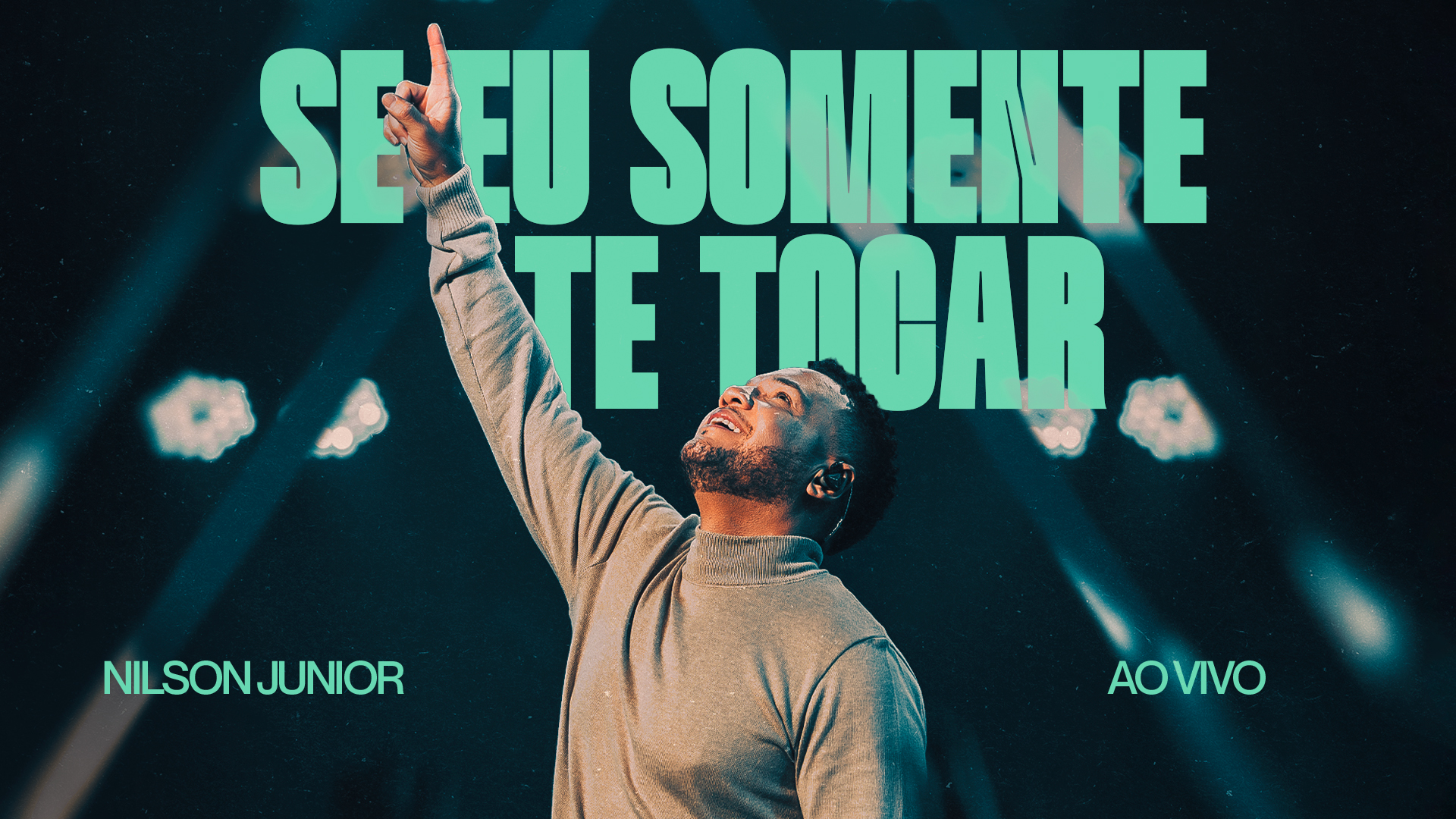 Nilson Junior lança o single inédito “Se Eu Somente Te Tocar” e inicia um novo tempo ministerial